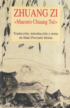 Zhuang Zi : maestro Chuang Tsé - Preciado, Juan Ignacio; Preciado Idoeta, Iñaki