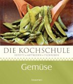 Die Kochschule Gemüse