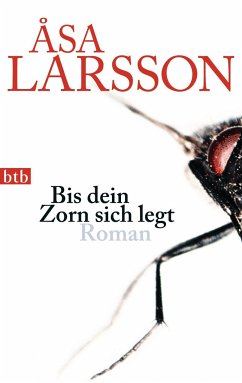 Bis dein Zorn sich legt / Rebecka Martinsson Bd.4 - Larsson, Åsa