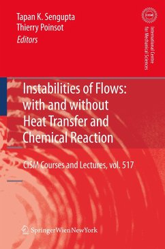 Instabilities of Flows: With and Without Heat Transfer and Chemical Reaction