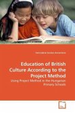 Education of British Culture According to the Project Method