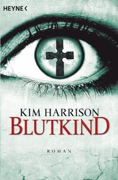 Blutkind / Rachel Morgan Bd.7 - Harrison, Kim
