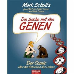 Die Sache mit den Genen - Schultz, Mark