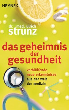 Das Geheimnis der Gesundheit - Strunz, Ulrich