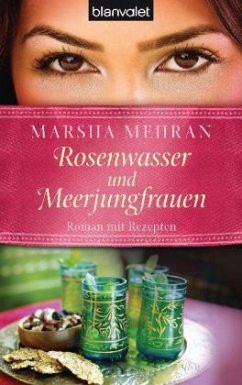 Rosenwasser und Meerjungfrauen - Mehran, Marsha