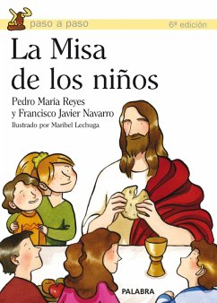 La misa de los niños - Navarro, Francisco Javier; Reyes Vizcaíno, Pedro María; Navarro Pineda, Francisco Javier