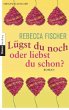 Lügst du noch oder liebst du schon? - Bild 1