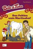 Das Fohlen vom Martinshof / Bibi & Tina Bd.1 Das Fohlen vom Martinshof / Bibi & Tina Bd.1