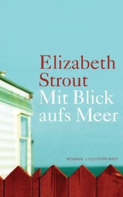 Mit Blick aufs Meer - Strout, Elizabeth