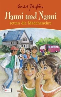 Hanni und Nanni retten die Mädchenehre / Hanni und Nanni Sonderband Bd.1 - Blyton, Enid