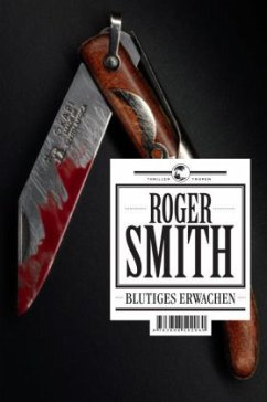 Blutiges Erwachen - Smith, Roger
