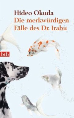 Die merkwürdigen Fälle des Dr. Irabu - Okuda, Hideo