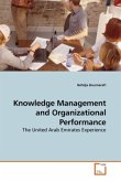 Knowledge Management and Organizational Performance