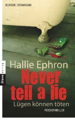 Never tell a lie - Lügen können töten - Ephron, Hallie