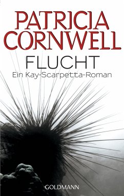 Flucht / Kay Scarpetta Bd.2 - Cornwell, Patricia