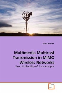 Multimedia Multicast Transmission in MIMO Wireless Networks - Ibrahim, Rasha