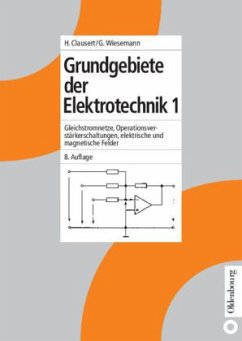 Grundgebiete der Elektrotechnik 1 - Clausert, Horst; Wiesemann, Gunther; Hinrichsen, Volker; Stenzel, Jürgen