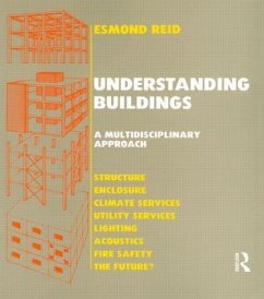 Understanding Buildings a Multidisciplinary Approach - Reid, E.