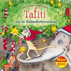 Maxi Pixi 384: Tafiti und die Weihnachtsüberraschung - Boehme, Julia