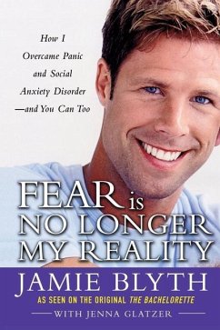 Fear Is No Longer My Reality - Blyth, Jamie; Glatzer, Jenna