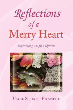 REFLECTIONS OF A MERRY HEART