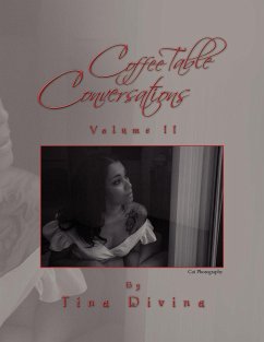 Coffee Table Conversations Volume II - Divina, Tina