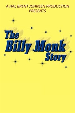 The Billy Monk Story - Johnsen, Hal Brent