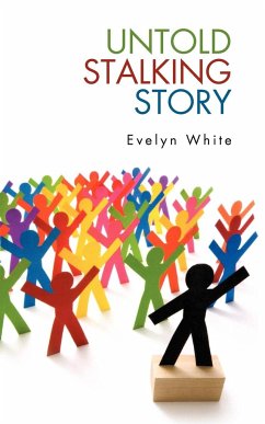 Untold Stalking Story - Evelyn White, White; Evelyn White