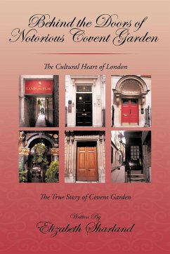 Behind the Doors of Notorious Covent Garden