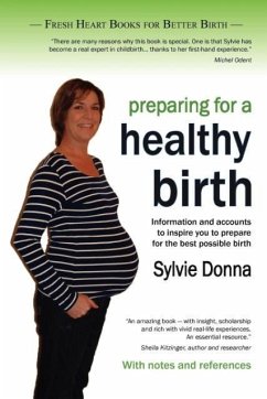 Preparing for a Healthy Birth (British Edition, with Notes and References) - Donna, Sylvie