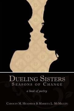 Dueling Sisters - Headrick, Carolyn M.; McMillen, Marieta L.