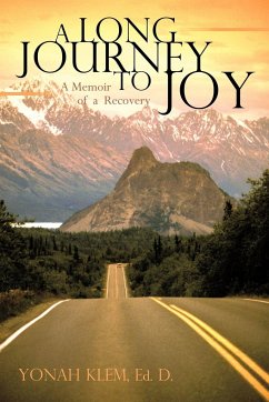 A Long Journey to Joy - Yonah Klem, Ed. D.