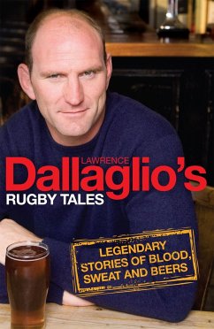 Dallaglio's Rugby Tales - Dallaglio, Lawrence