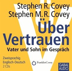 Über Vertrauen - Covey, Stephen R.;Covey, Stephen M. R.