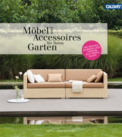 Möbel und Accessoires für Ihren Garten - Langheineken, Jutta