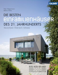 Die besten Einfamilienhäuser des 21. Jahrhunderts - Wippermann, Peter; Hintze, Bettina