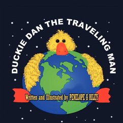 Duckie Dan The Traveling Man - Riley, Penelope A.