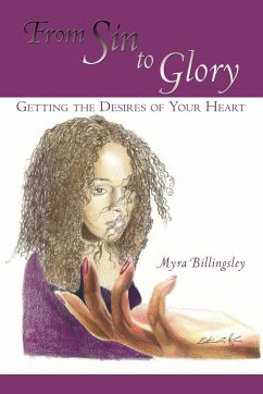 From Sin to Glory - Billingsley, Myra