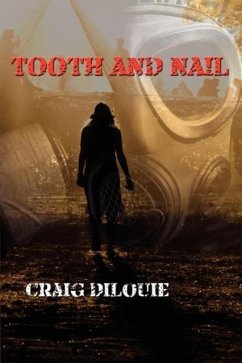 Tooth and Nail - Dilouie, Craig