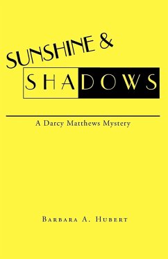 Sunshine & Shadows - Hubert, Barbara A.