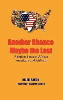 Another Chance Maybe the Last, Relations Between African Americans and Africans - Sanon, Keleti