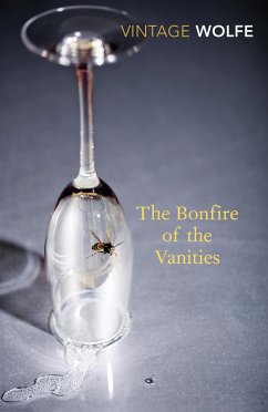 The Bonfire of the Vanities - Wolfe, Tom