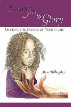 From Sin to Glory - Billingsley, Myra