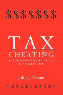 Tax Cheating - Vassen, John J.