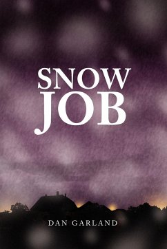 Snow Job - Garland, Dan