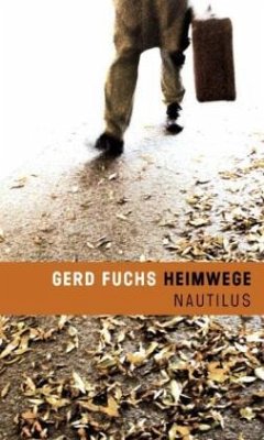 Heimwege - Fuchs, Gerd