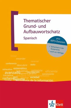 Thematischer Grund- und Aufbauwortschatz Spanisch - Navarro, José María; Navarro Ramil, Axel Javier