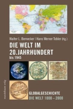 Die Welt im 20. Jahrhundert bis 1945