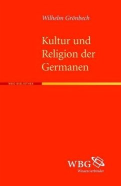 Kultur und Religion der alten Germanen, 2 Teile - Grönbech, Wilhelm