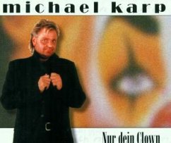 Nur Dein Clown - Michael Karp